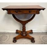 A GOOD QUALITY ROSEWOOD WILLIAM IV LAMP TABLE / WORK TABLE, with a single drawer with fitted