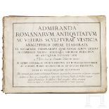 "Admiranda romanarum antiquitatum", Tafelwerk nach Bartoli und Bellori, Italien, 1693