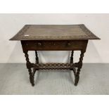 AN OAK SINGLE DRAWER SIDE TABLE WITH CARVED DETAIL, BOBBIN STRETCHERS & SUPPORTS, WIDTH 81CM,