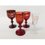 THREE C19TH RUBY GLASS GOBLETS DECORATED WITH FRUITING VINES ALONG WITH A SMALL GLASS "BE SURE YOU