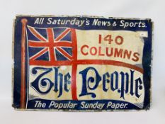 VINTAGE ENAMELLED SIGN ALL SATURDAYS NEWS & SPORTS 140 COLUMNS "THE PEOPLE" THE POPULAR SUNDAY