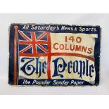 VINTAGE ENAMELLED SIGN ALL SATURDAYS NEWS & SPORTS 140 COLUMNS "THE PEOPLE" THE POPULAR SUNDAY