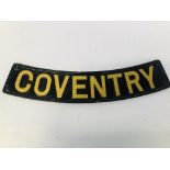 VINTAGE CAST "COVENTRY" SIGN