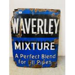 VINTAGE ENAMEL "WAVERLEY MIXTURE" A PERFECT BLEND FOR ALL PIPES A/F CONDITION - W 61CM. H 76CM.
