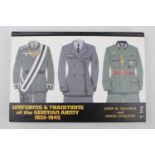 Uniforms & Traditions of the German Army 1933-1945 by John R Angola and Adolf Schlicht Vol 2