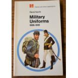 Military Uniforms 1886-1918 by Rene North, published by Hamlyn.