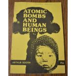 Atomic Bomb and Human Beings by Arthur Booth, published by Quaker Peace and Service 1979