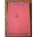 An American Testament by Joseph Freeman - A narrative of Rebels and Romantics, first edition printed