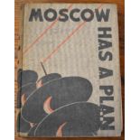 Moscow has a plan: A Soviet primer, translated from the Russian of M. Ilin by G. S. Count & N.P.