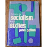 The case for Socialism in the Sixties, by John Gollan. Pub: The Communist Party 1966. An interesting