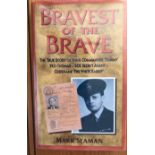 Bravest of the Brave: True Story of Wing Commander Tommy Yeo-Thomas - SOE Secret Agent Codename, the