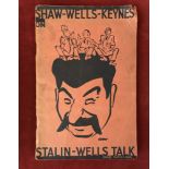 Stalin-Wells Talks First edition very good condition, also, Marxism vs. Liberalism 1935 first