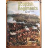 The Scottish Regiments. A Pictorial History 1633-1987 by P.J.R. Mileham with dust cover, printed