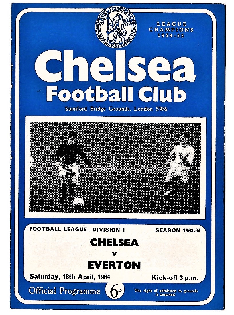 Chelsea v Everton 1964 April 18th League Division 1 football programme