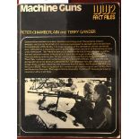 Machine Guns - WW2 Fact Files by Peter Chamberlain and Terry Gander soft back cover. ISBN 0-356-