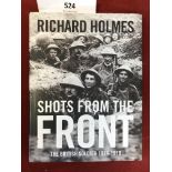 Shots from the FRONT: The British Soldier 1914-1918 by Richard Holmes, ISBN 13: 9780007275489