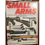 Modern Small Arms - An Illustrated Encyclopaedia of Famous Military Firearms from 1873 to the