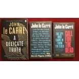 3 x John Le Carre paperback novels VGC, The Secret Pilgrim, Call for the Dead and A Delicate Truth