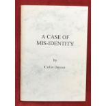 Signed by Colin Dexter "A Case of Mis-Identity" short story, limited edition copy no. 40, good