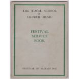 1951 Festival of Britain, the Royal School of Church Music Festival Service Book in very good