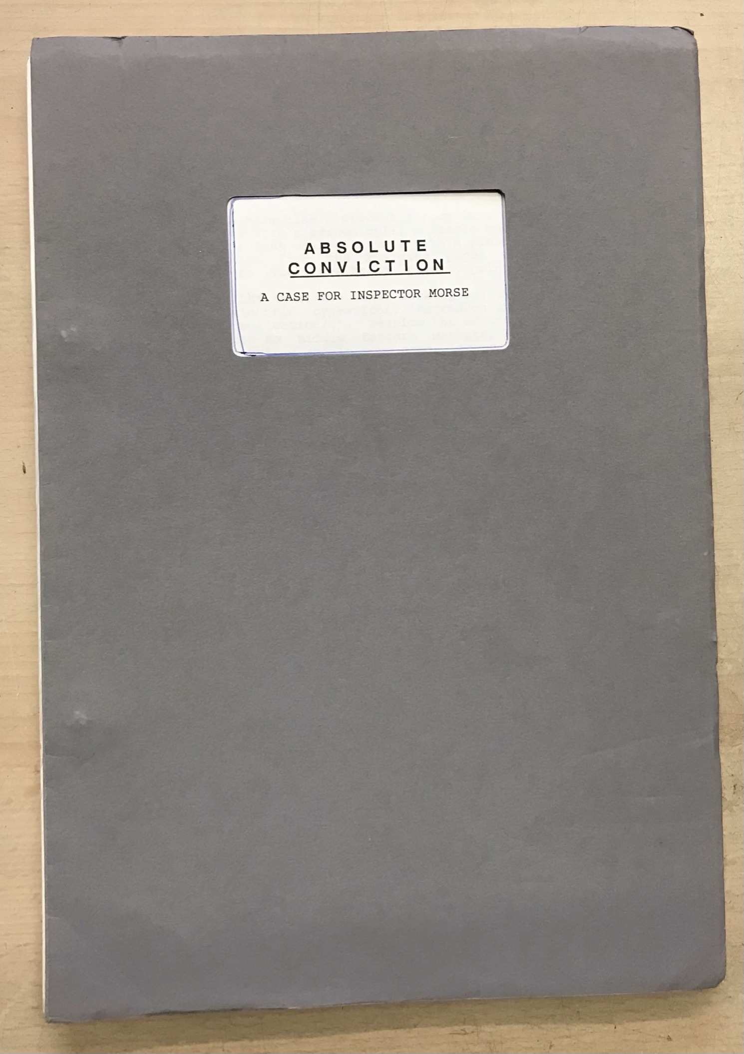 Absolute Conviction A Case for Inspector Morse the TV Shooting Script by John Brown, for Central