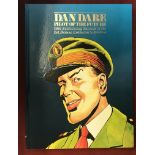Dan Dare Pilot of the Future. Deluxe Collector's Edition - 10th Anniversary Hardback edition.