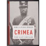 Crimea The last Crusade by Orlando Figes and published by Allen Lane for Penguin Books. First