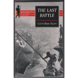 The Last Battle by Cornelius Ryan by Wordsworth Military Library in paperback, ISBN: 0684803291