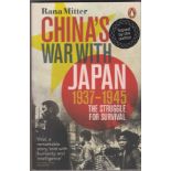 China's War with Japan, 1937-1945: The Struggle for Survival by Rana Mitter, first edition paperback
