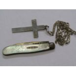 SILVER CROSS ON SILVER FLAT BELCHER LINK CHAIN, And a silver bladed mother of pearl handled fruit