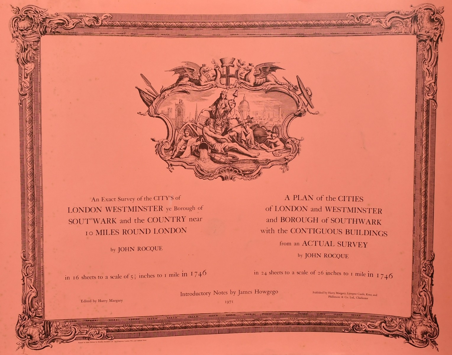 An Exact Survey of the Citys of London Westminster by John Rocque printed in 1971, 22" x 32".