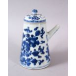 AN 18TH / 19TH CENTURY CHINESE BLUE & WHITE PORCELAIN COFFEE POT & COVER, decorated with floral