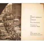 [PHOTOGRAPHY] BENEDETTA (Mary) Street Markets of London, 8vo, photo-illus by L. Moholy-Nagy,