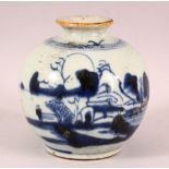 AN 18TH CENTURY CHINESE BLUE & WHITE PORCELAIN GLOBULAR VASE - the body decorated with waterside
