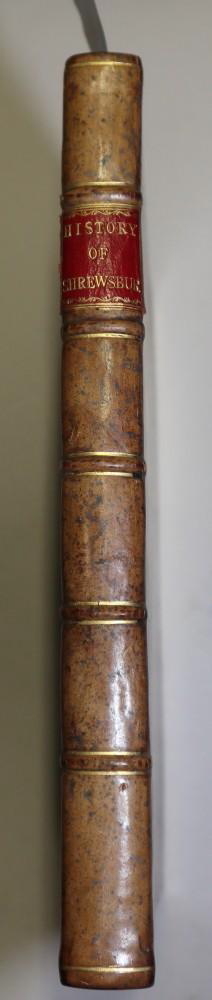 T Phillips: "The History and Antiquities of Shrewsbury", 1 vol illust, calf, 1779 (Sir James
