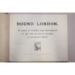 "Round London", an album of pictures, 1 vol illust, tooled leather binding, London 1896