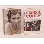 Signed autobiographies of 1966 World Cup English football team winners, Alan Ball and George Cohen.