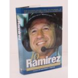 Book; Jo Ramirez 'Memoirs of a Racing Man' signed to the fontis 'Best Wishes' published by Haynes,