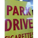 A VINTAGE ADVERTISING SIGN FOR PARK DRIVE CIGARETTES, 91 x 61cms.
