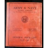 ARMY & NAVY STORES LIMITED GENERAL PRICE LIST 1937 - 38, illustrated trade catalogue, 4to,