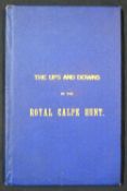 ANON: THE UPS AND DOWNS OF THE ROYAL CALPE HUNT, Gibraltar, Garrison Library Printing Establishment,