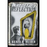 GERALD FITZGERALD HERD: MURDER BY REFLECTION, London, Cassell, 1945, 1st edition, contemporary