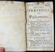SEVERAL TREATISES OF PARLIAMENTS, London, R Barker & R Chinery, 1703, 1st edition, 4 works in one