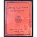 ARMY AND NAVY CO-OPERATIVE SOCIETY LIMITED ANNUAL PRICE LIST MARCH 1914, illustrated trade