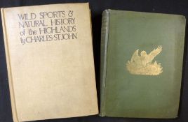 CHARLES ST JOHN: WILD SPORTS AND NATURAL HISTORY OF THE HIGHLANDS, intro/ed Sir Herbert Maxwell, ill