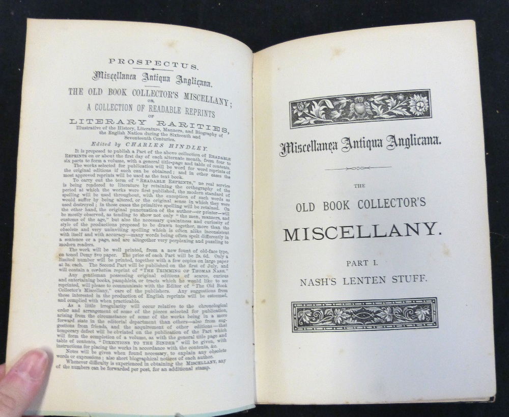 CHARLES HINDLEY (ED): MISCELLANEA ANTIQUA ANGLICANA, THE OLD BOOK COLLECTORS MISCELLANY, OR A - Image 3 of 4