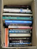 BOX OF MIXED BOOKS - THE TUDORS, CLASSICAL GEORGIAN STYLE, THE ANTIQUE FURNITURE TRAIL ETC