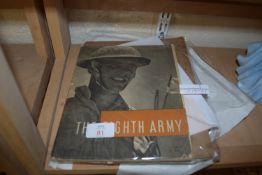 BOOK ON THE EIGHTH ARMY, AND A BOOK ON UNIFORMS OF THE TERRITORIAL ARMY