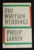 PHILIP LARKIN: THE WHITSUN WEDDINGS, London, Faber & Faber, 1964, 1st edition, original cloth, d/