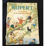 RUPERT IN MORE ADVENTURES, [1944], annual, lacks "This book belongs to" page, 4to, original
